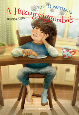 Kopi és Pamutkutya - A Hazugsággombóc